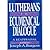 Lutherans in Ecumenical Dialogue: A Reappraisal