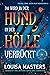 Da wird ja der Hund in der Hölle verrückt (Teufel sind auch nur Menschen 3) (German Edition)