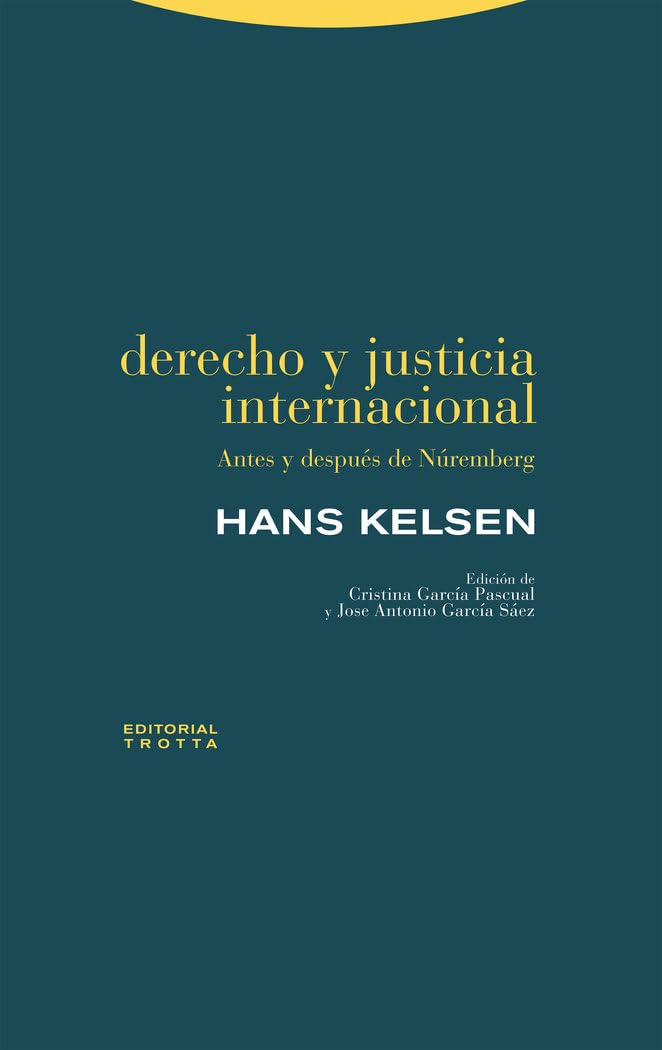 Derecho y justicia internacional: Antes y después de Núremberg (Paperback)