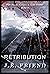 Retribution by J. E. Friend Retribution by J. E. Friend
