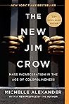 The New Jim Crow:...