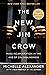 The New Jim Crow: Mass Incarceration in The Age of Colorblindness - Paperback by Michelle Alexander