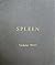 Spleen; thirty-one versions...
