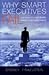 Why Smart Executives Fail (03) by Finkelstein, Sydney [Hardcover (2003)]