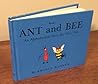 Ant and Bee: An Alphabetical Story for Tiny Tots Book 1