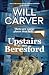 Upstairs at the Beresford: The devilishly dark, explosive prequel to cult bestselling author Will Carver's The Beresford