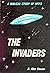 The Invaders: a Biblical St...