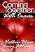 Coming Together: With Curves by Victoria Blisse (2013-05-08)