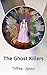 The Ghost Killers