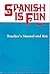 Spanish Is Fun: Book 2 (Teacher's Manual and Key) by Heywood Wald (1989-12-24)