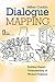 Dialogue Mapping by Jeff Conklin