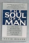 The Soul of a Man: One Man Shares His Own Journey in Search of Faith