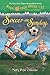 [Soccer on Sunday] (By: Mary Pope Osborne) [published: May, 2014]