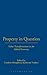 Property in Question: Value Transformation in the Global Economy (Wenner-Gren International Symposium Series) (2004-09-04)