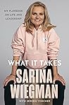 What It Takes: My...