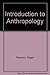 Introduction to Anthropology by Roger Pearson (1974-09-02)