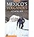 [ Mexico's Volcanoes Secor,...