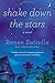 Shake Down the Stars by Renee Swindle (August 06,2013)