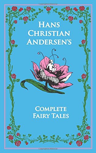 Hans Christian Andersen's Complete Fairy Tales (Unknown Binding)