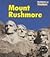 Mount Rushmore (Heinemann First Library)