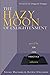 The Hazy Moon of Enlightenment: Part of the On Zen Practice collection by Maezumi Roshi, Taizan, Glassman, Bernie (2007) Paperback