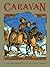 Caravan by Lawrence McKay (...