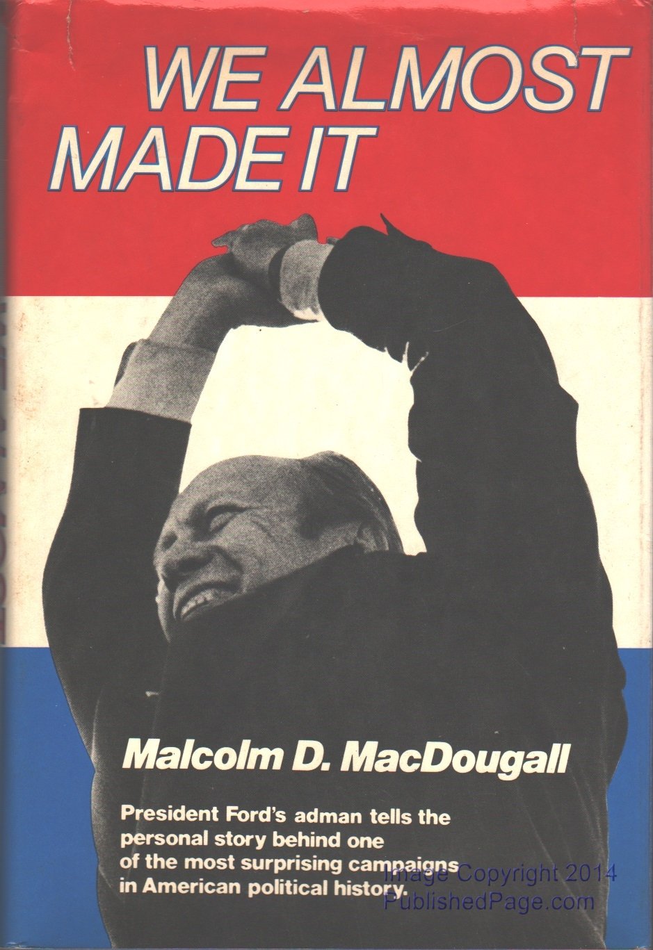 We Almost Made It (Hardcover)