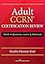 Adult CCRN Certification Review: Think in Questions, Learn by Rationale by Menzies Kent RN MS CCRN CNRN RN-BC Kendra (2014-05-07) Paperback