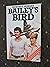 Bailey's Bird