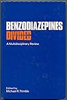 Benzodiazepines divided: A multidisciplinary review (A Wiley medical publication) Benzodiazepines divided: A multidisciplinary review (A Wiley medical publication)