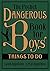 The Pocket Dangerous Book for Boys: Things to Do