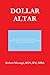 Dollar Altar Paperback July...