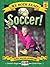 Soccer! [WE BOTH READ SOCCE...