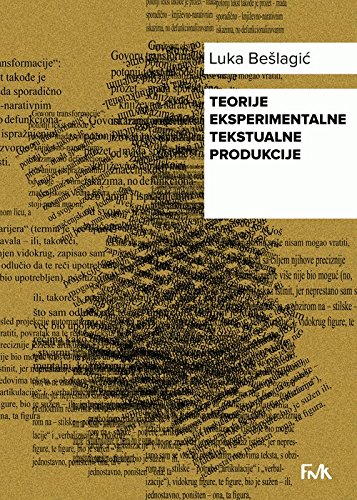 Teorije eksperimentalne tekstualne produkcije (Paperback)