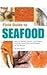 Field Guide to Seafood