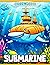 Submarine Coloring Book: Fa...
