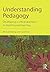 Understanding Pedagogy: Developing a critical approach to teaching and learning by Waring Michael Evans Carol (2014-11-09) Paperback