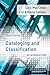 Cataloging and Classification: An Introduction by Lois Mai Chan (2015-12-18)