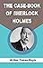 THE CASE-BOOK OF SHERLOCK HOLMES