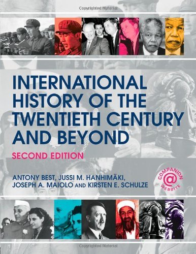 By Antony Best - An International History of the Twentieth Century and Beyond: 2nd (second) Edition