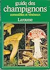 GUIDE DES CHAMPIGNONS GUIDE DES CHAMPIGNONS