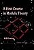 A First Course in Module Theory by M E Keating (1998-08-03)