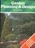 Garden planning & design (A Blandford gardening handbook)