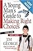 Jim George, A Young Man's Guide to Making Right Choices: Your Life God's Way