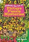 Picture Puzzle Mysteries: Whodunits You Can See