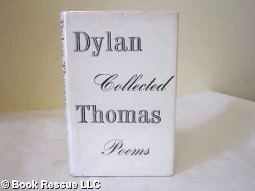 The Collected Poems of Dylan Thomas