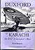 Duxford to Karachi by Fred Roberts