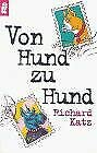 Von Hund zu Hund. (Paperback)