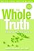 The Whole Truth Eating and Recipe Guide Paperback – February ... by Andrea Beaman