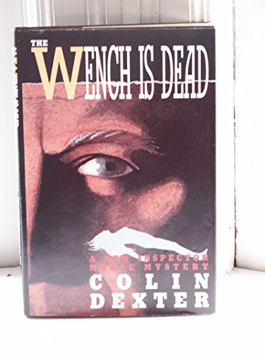 The Wench Is Dead
